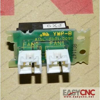 A15L-0001-0091 Fanuc YWP-B Fan output board new